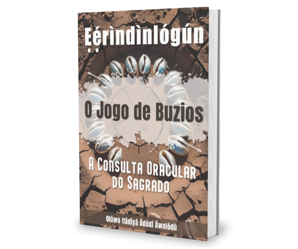 Olowu Ifadiya - Eerindinlogun | O Jogo de Buzios | A Oracular do Sagrado